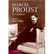 Marcel Proust in Context