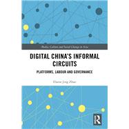 Digital China's Informal Circuits