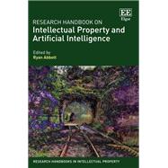 Research Handbook on Intellectual Property and Artificial Intelligence