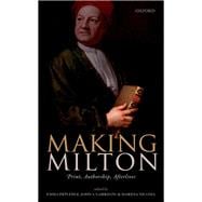 Making Milton Print, Authorship, Afterlives