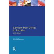Germany from Defeat to Partition, 1945-1963
