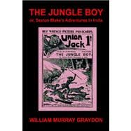 The Jungle Boy or, Sexton Blake's Adventures in India