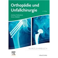 Kurzlehrbuch Orthopädie und Unfallchirurgie
