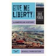 Give Me Liberty! : An American History,9780393911893