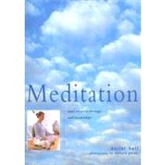 Meditation: Seek Serenity Through Self-Knowledge