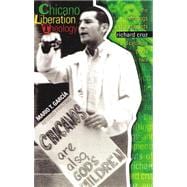 Chicano Liberation Theology: The Writings and Documents of Richard Cruz and Cat+¦licos por la Raza