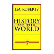 J.M. Roberts' History of the World