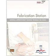 National Apprenticeship Training for Cooks: Fabrication Station