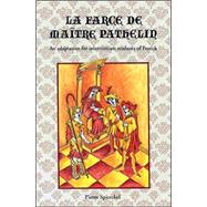 Classic Literary Adaptations, La Farce de Maître Pathelin