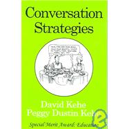 Conversation Strategies : Pair and Group Activities for Developing Communicative Competence