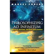 Philosophizing Ad Infinitum