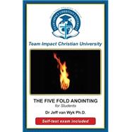 The Five-fold Anointing for Students