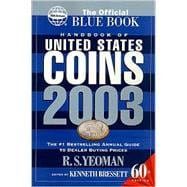 Handbook of United States Coins 2003 : The Official Blue Book