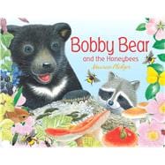 Bobby Bear and the Honeybees