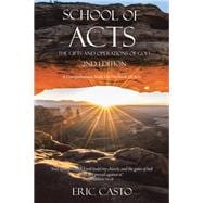 School of Acts The Gifts and Operations of God
