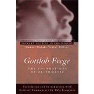 Gottlob Frege: Foundations of Arithmetic: (Longman Library of Primary Sources in Philosophy)