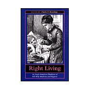 Right Living: An Anglo-American Tradition of Self- Help Medicine and Hygiene