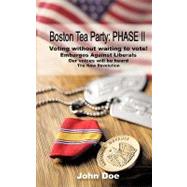 Boston Tea Party: Phase II