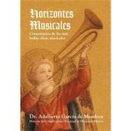 Horizontes Musicales : Comentarios de Las MÁS Bellas Obras Musicales