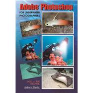 Adobe Photoshop for Underwater Photographers