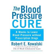 The Blood Pressure Cure