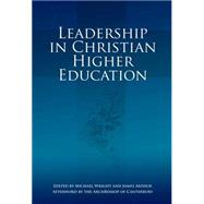 Leadership in Christian Higher Education