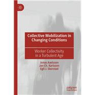 Collective Mobilization in Changing Conditions