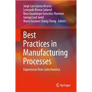 Best Practices in Manufacturing Processes
