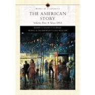The American Story, Volume II (Penguin Academic Series) (Chapters 16-33)