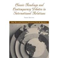 Classic Readings And Contemporary Debates In International Relations