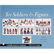 Toy Soldiers and Figures; American Dimestore