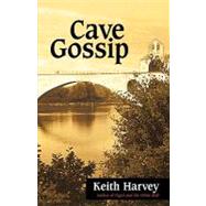 Cave Gossip
