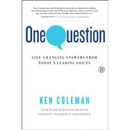 One Question Life-Changing Answers from Today's Leading Voices
