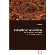 Competing Explanations