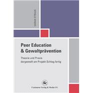 Peer Education Und Gewaltprävention