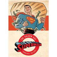 Superman: The Golden Age Omnibus Vol. 1