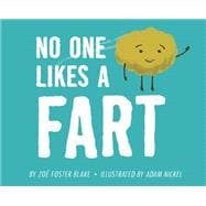 No One Likes a Fart