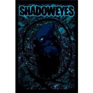 Shadoweyes