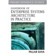 Handbook of Enterprise Systems Architecture in Practice