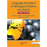 Language Disorders in Bilingual Children and Adults, Third Edition