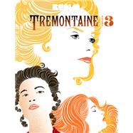 Tremontaine: The Complete Season 3