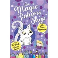 The Magic Potions Shop: the Young Apprentice