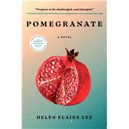 Pomegranate A Novel