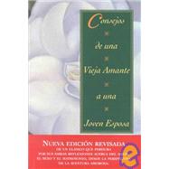 Consejos De Una Vieja Amante a Una Joven Esposa / Advise to a young wife from an old mistress