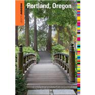 Insiders' Guide® to Portland, Oregon, 8th