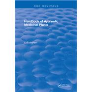 CRC Handbook of Ayurvedic Medicinal Plants: 0