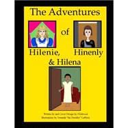 The Adventures of Hilenie, Hinenly and Helena Sample Book