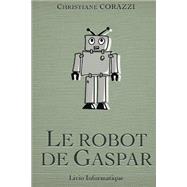 Le Robot De Gaspar