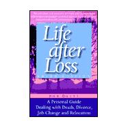 Life After Loss 3rd Ed