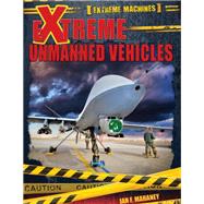 Extreme Unmanned Vehicles